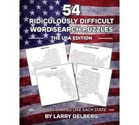 54 Ridiculously Difficult Word Search Puzzles: The USA "States" Edition