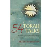 54 Torah Talks : From Layperson to Layperson