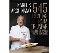 545 recetas para triunfar (Planeta Cocina)