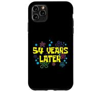 54th Birthday 54 Years Later 54 Years Old Bday Case for iPhone 11 Pro Max