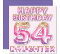 54th Birthday Card for Daughter - Pink & Purple Glitter Balloons - Happy Birthday Cards for 54 Year Old Daughter from Mum Dad Parents, 145mm Bday Greeting Cards Gift