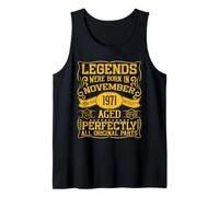 54th Birthday Legends were Born in November 1971 Tank Top