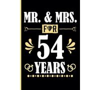 54th Wedding Anniversary Notebook: Funny 54th Wedding Anniversary Journal for Couples Married 54 Years - Perfect Keepsake for Celebrating 54th Year Together