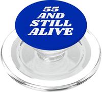 55 And Still Alive 55th Funny Birthday Party - 55 Years Old PopSockets PopGrip for MagSafe