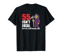 55 Isn't Fatal But It's Still Pretty Old (Grim Reaper) T-Shirt