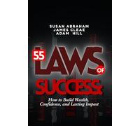 55 Laws of Success: How to Build Wealth, Confidence, and Lasting Impact. Motivational Journal, The Mindset of Success, Winning in Business and More. ... of success... Perfect gift for a friend.
