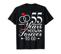 55 Years Down Forever to Go - 55th Year Anniversary Couple T-Shirt