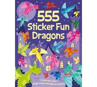 555 Sticker Fun Dragons: Activity Book