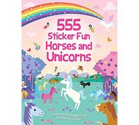 555 Sticker Fun - Horses and Unicorns Activity Book: (555 Sticker Fun)