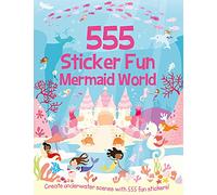 555 Sticker Fun - Mermaid World Activity Book