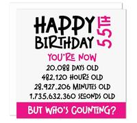 55th Birthday Card - Funny Who's Counting Age 55 Birthday Card for Him or Her - Novelty Humour Birthday Card - Celebrate in Seconds, Minutes, Hours, and Days Fifty Five Birthday Greeting Card (Pink)