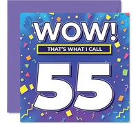 55th Birthday Cards for Women Men - WOW Thats What I Call - Happy Birthday Card for 55 Year Old Woman Man Neighbour Daughter Dad Colleague, 145mm Bday Greeting Cards