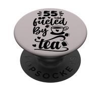 55th Birthday Classic 55 & Fueled By Tea Age Fifty Five PopSockets Adhesive PopGrip