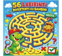 56 Labirinti Divertenti per Bambini: Libro di Attività con Labirinti Rettangolari, Circolari, Esagonali e a Nido d'Ape