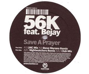 56k Feat. Bejay - Save a Prayer [12" VINYL]