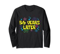 56th Birthday 56 Years Later 56 Years Old Bday Long Sleeve T-Shirt