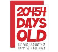 56th Birthday Card for Men Women Him Her - 20454 Days Old - Funny Adult Happy Birthday Card for Brother Sister Son Daughter Mum Dad, A5 Humour Joke Greeting Cards