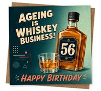 56th Birthday Card, Funny 56th Birthday Card for Him or Her, Ageing is Whisky Business Party with Whisky Bottle and Glass Design