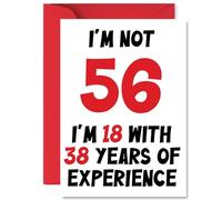 56th Birthday Cards for Men Women - Not 56 Im 18 With 38 Years Experience - Happy Birthday Card for 56 Year Old Man Woman Daughter Husband Neighbour Dad, A5 Bday Greeting Cards