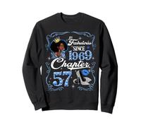57th Birthday Black Queen Chapter 57 Fabulous Since 1969 Sweatshirt