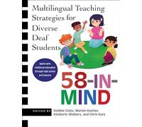 58-In-Mind: Multilingual Teaching Strategies for Diverse Deaf Students