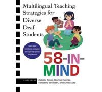 58-In-Mind : Multilingual Teaching Strategies for Diverse Deaf Students