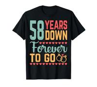 58 Years Down Forever to Go - 58th Wedding Anniversary T-Shirt