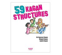 59 Kagan Structures: Proven Engagement Strategies