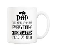 5Aup Funny Dad Mug Gifts 11oz - “The Man Who Has Everything Except a Full Head of Hair” Coffee Cup White, Gag Father’s Day/Birthday Ideal for Bald Dad from Daughter or Son