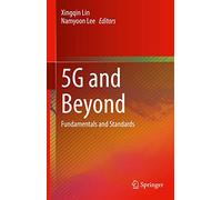 5G and Beyond: Fundamentals and Standards