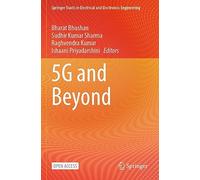 5G and Beyond (Springer Tracts in Electrical and Electronics Engineering)