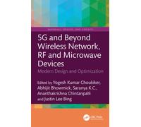 5G and Beyond Wireless Network, RF and Microwave Devices: Modern Design and Optimization (Materials, Devices, and Circuits)