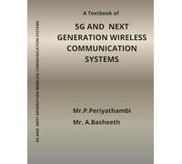 5G AND NEXT GENERATION WIRELESS COMMUNICATION SYSTEMS