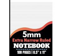 5mm Extra Narrow Ruled Notebook: 5 mm Micro Ruled Narrow Small Blank Lined Spacing Paper, Ultra Thin Line Spacing Journal, Compact & Precise Writing ... Journaling | Large Size 8.5"X11" / 100 Pages
