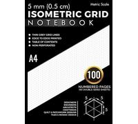 5mm Metric Scale Isometric Graph Paper Notebook A4: Horizontal Equilateral Triangles | Edge to Edge Printed Thin Grey Grid Lines | 100 Pages (50 Double Sided Sheets) with Table of Contents