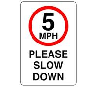 5mph please slow down- 3mm Aluminum Dibond high-visibility and durability for indoor/outdoor usage (200mm x 150mm) Ensures Safety Within 5m Viewing Distance.