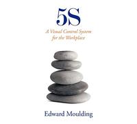 5S: A Visual Control System for the Workplace