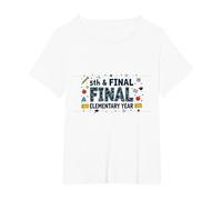 5th & Final Elementary Year Celebration for Students T-Shirt, Women's Plus, White, 6X