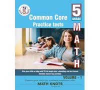 5th grade Common Core , MATH Practice Tests ,Volume 1