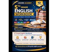 5th Grade English Workbook: Common Core Aligned Practice with Answer Keys - Reading, Writing, Grammar, Vocabulary & More