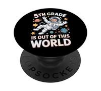 5th Grade Is Out Of This World For Space Exploration Class PopSockets Adhesive PopGrip