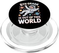 5th Grade Is Out Of This World For Space Exploration Class PopSockets PopGrip for MagSafe