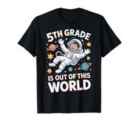 5th Grade is Out of This World for Space Exploration Class T-Shirt