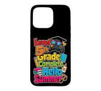 5th Grade Level Complete Hello Summer Elementary School Case for iPhone 15 Pro Max