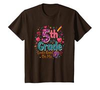 5th Grade Looks Good On Me First Day School Girls T-Shirt, Youth, Brown, X-Small