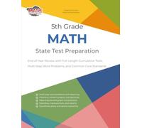 5th Grade Math State Test Preparation: End-of-Year Review with Full-Length Cumulative Tests, Multi-Step Word Problems, and Common Core Standards