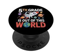 5th Grade Out Of This World Space Planets Future Astronaut PopSockets Adhesive PopGrip