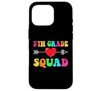 5th Grade Squad Welcome Back To School Teacher Student Team Case for iPhone 16 Pro