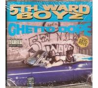 5th Ward Boyz - Ghetto Dope