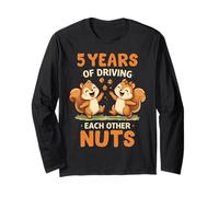 5th Wedding Anniversary 5 Years of Driving Each Other Nuts Long Sleeve T-Shirt